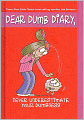 Never Underestimate Your Dumbness (Dear Dumb Diary Series #7)