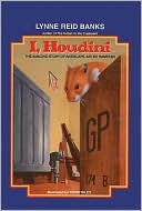 I, Houdini: {The Autobiography of a Self-Educated Hamster}