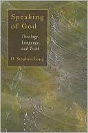 Speaking of God: Theology, Language and Truth