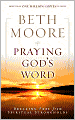 Praying God's Word: Breaking Free from Spiritual Strongholds