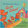 The Berenstain Bears Go to School