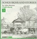 Songs Signs and Stories Book 3: Pupil's Book