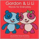 Gordon & Li Li: Words for Everyday (Mandarin for Kids)