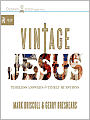 Vintage Jesus: Timeless Answers to Timely Questions