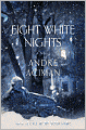 Eight White Nights
