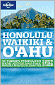 Lonely Planet: Honolulu, Waikiki & O'ahu, 4/E