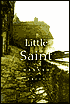 Little Saint: The Hours of Saint Foy