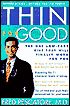 Thin for Good: The One Low-Carb Diet That Will Finally Work for You