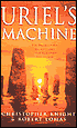 Uriel's Machine: The Prehistoric Technology That Survived the Flood