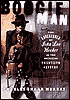 Boogie Man: Adventures of John Lee Hooker in the American Twentieth Century