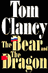 The Bear and the Dragon