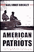 American Patriots: The Story of Blacks in the Military from the Revolution to Desert Storm