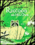 Raccoon on His Own