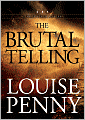 The Brutal Telling (Armand Gamache Series #5)