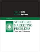 Strategic Marketing Problems: Cases and Comments