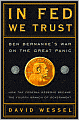 In Fed We Trust: Ben Bernanke's War on the Great Panic