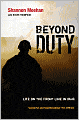 Beyond Duty: Life on the Frontline in Iraq