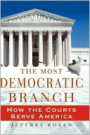 The Most Democratic Branch: How the Courts Serve America
