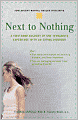 Next to Nothing: A Firsthand Account of One Teenager's Experience with an Eating Disorder