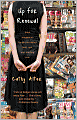 Up for Renewal: What Magazines Taught Me About Love, Sex, and Starting Over