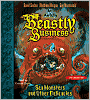 Sea Monsters and other Delicacies: An Awfully Beastly Business Book Two