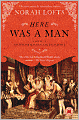 Here Was a Man: A Novel of Sir Walter Raleigh and Elizabeth I