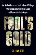 Fool's Gold by Gillian Tett: Book Cover