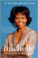 Michelle: A Biography