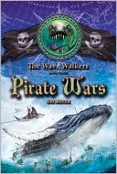Pirate Wars (The Wave Walkers Series #3)
