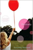 Positively