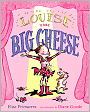 Louise the Big Cheese: Divine Diva