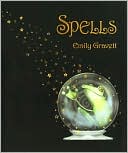 Spells by Emily Gravett: Book Cover