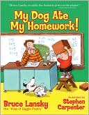 My Dog Ate My Homework!