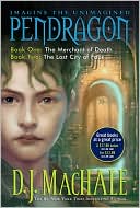 Pendragon: Book One: The Merchant of Death and Book Two: The Lost City of Faar