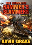 The Complete Hammer's Slammers: Volume I