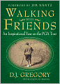 Walking with Friends: An Inspirational Year on the PGA Tour