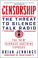 Censorship: The Threat to Silence Talk Radio