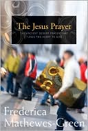 The Jesus Prayer by Frederica Mathewes-Green: Book Cover