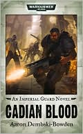 Cadian Blood (Imperial Guard Series)