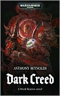 Dark Creed (Word Bearers Series)