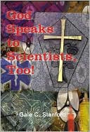 God Speaks to Scientists, Too!