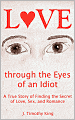 Love Through The Eyes Of An Idiot