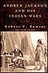 Andrew Jackson and His Indian Wars