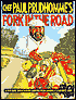 Chef Paul Prudhomme's Fork in the Road: A Different Direction in Cooking from America's Favorite Chef