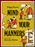 Mind Your Manners!