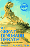 The Dinosaur Heresies: New Theories Unlocking the Mystery of the Dinosaurs