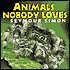 Animals Nobody Loves
