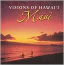Visions of Hawaii: Maui