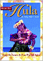 How to Hula: For Body, Mind & Spirit