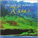 Visions of Hawaii: Kaua'i